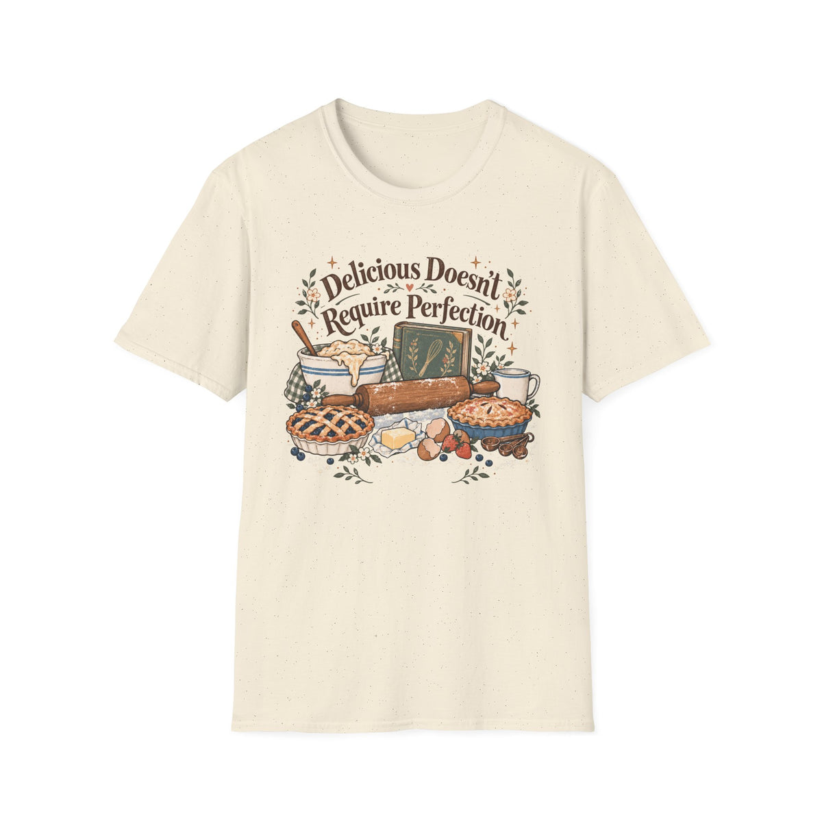 Delicious Doesn't Require Perfection T-Shirt