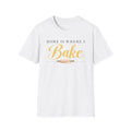 Home is Where I Bake, Gold T-Shirt