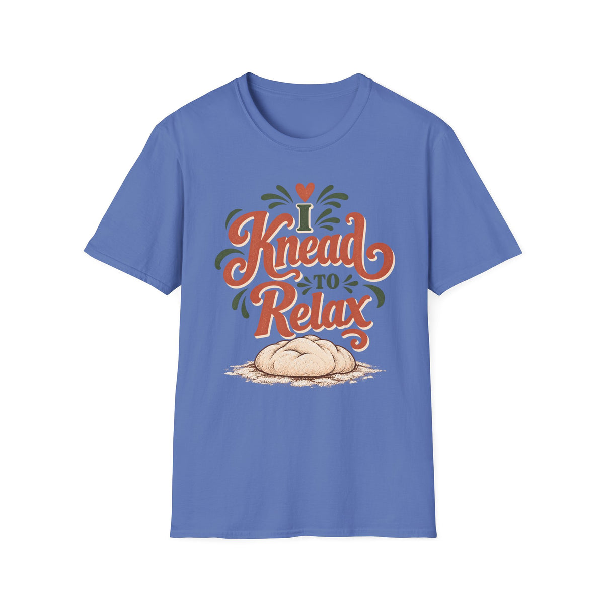 I Knead to Relax T-Shirt