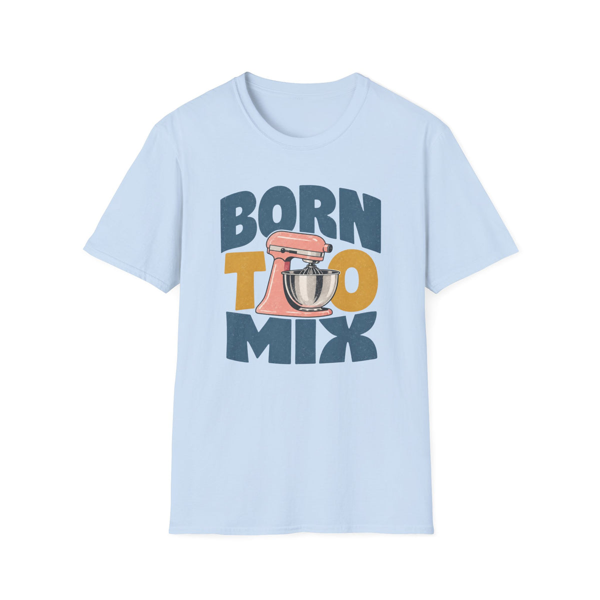 Born to Mix T-Shirt