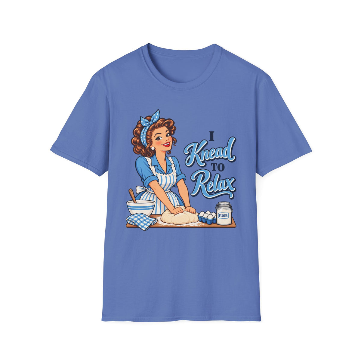 I Knead to Relax, Pin-Up T-Shirt