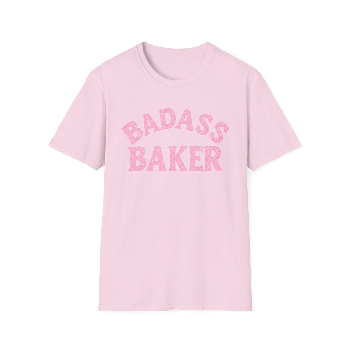 Badass Baker T-Shirt