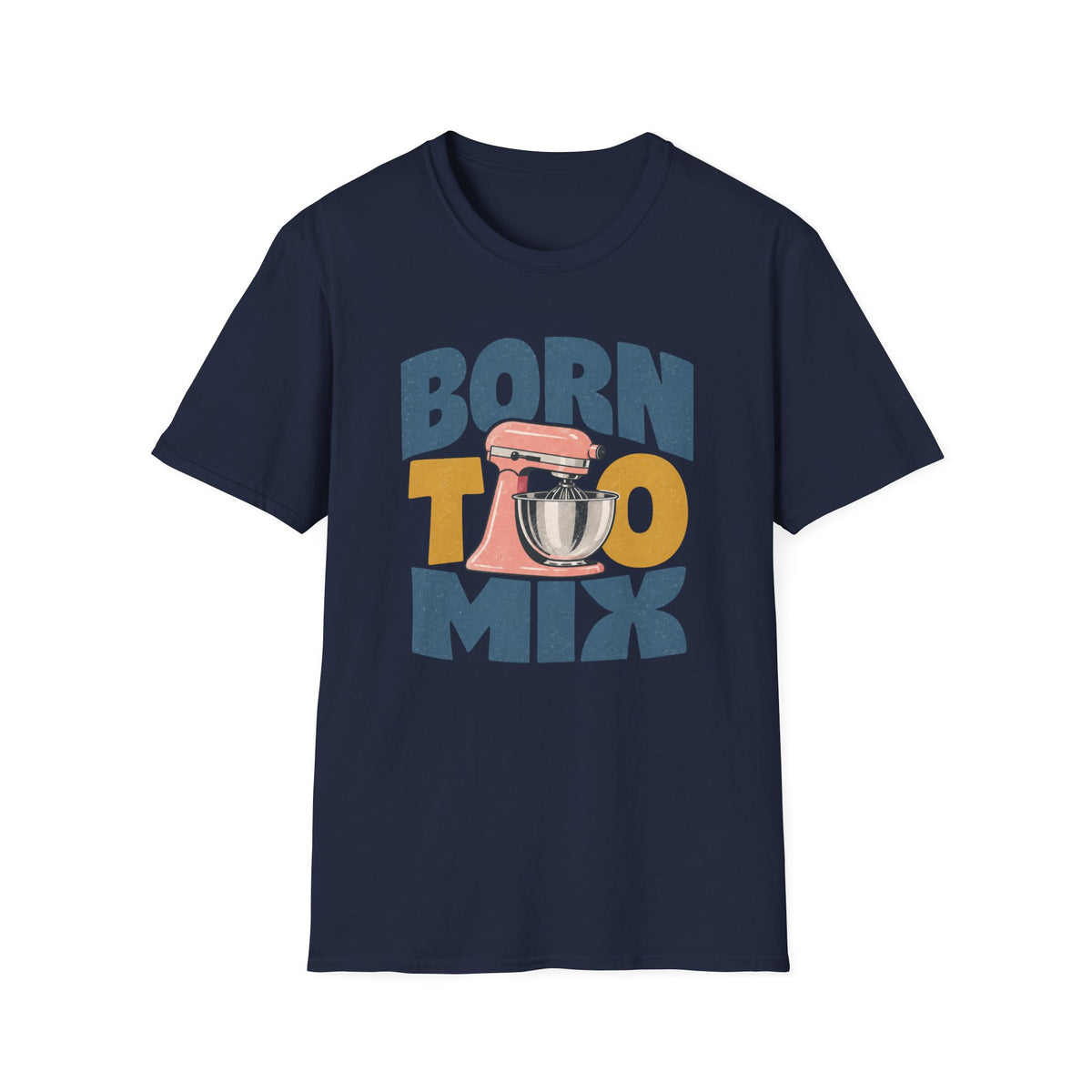 Born to Mix T-Shirt