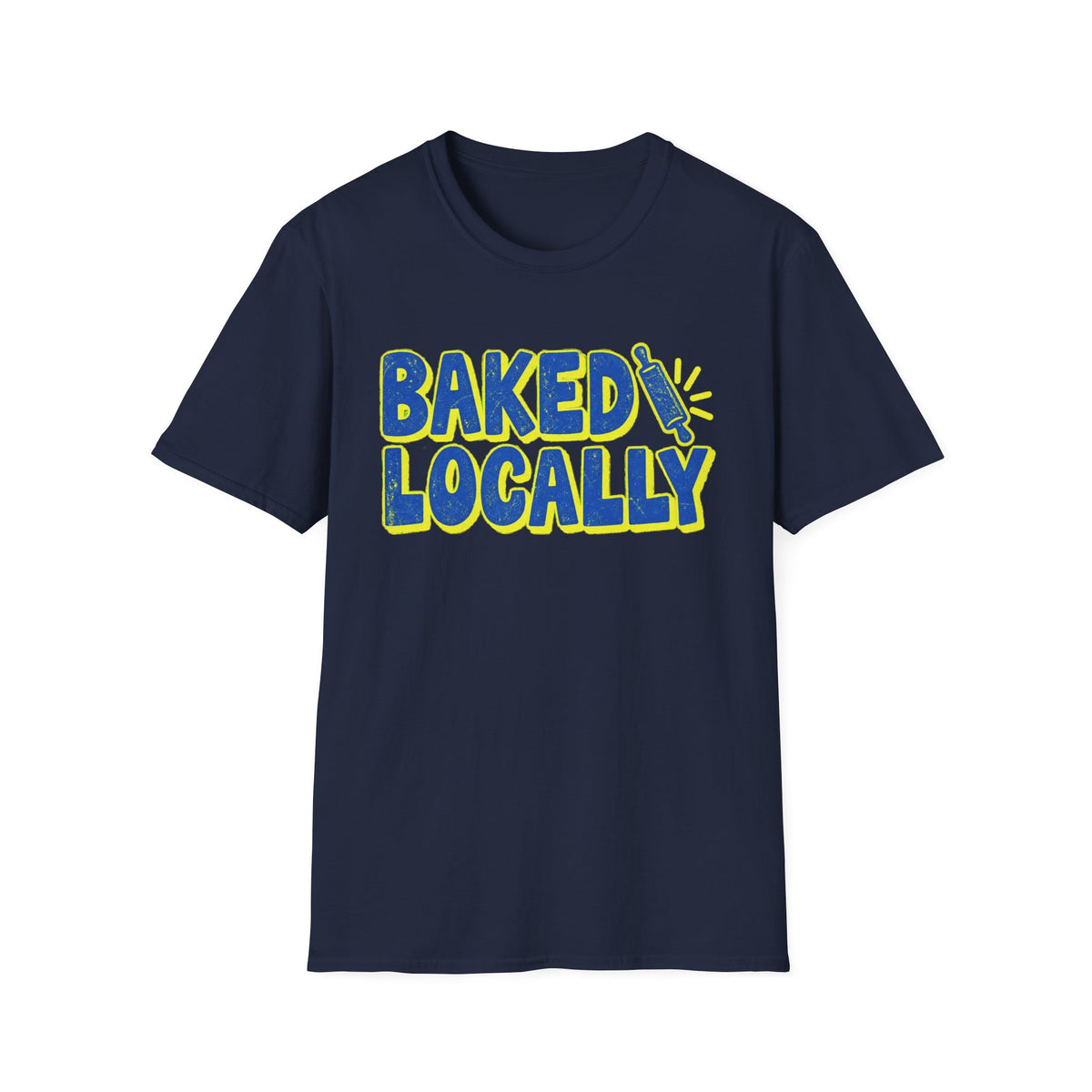 Baked Locally T-Shirt