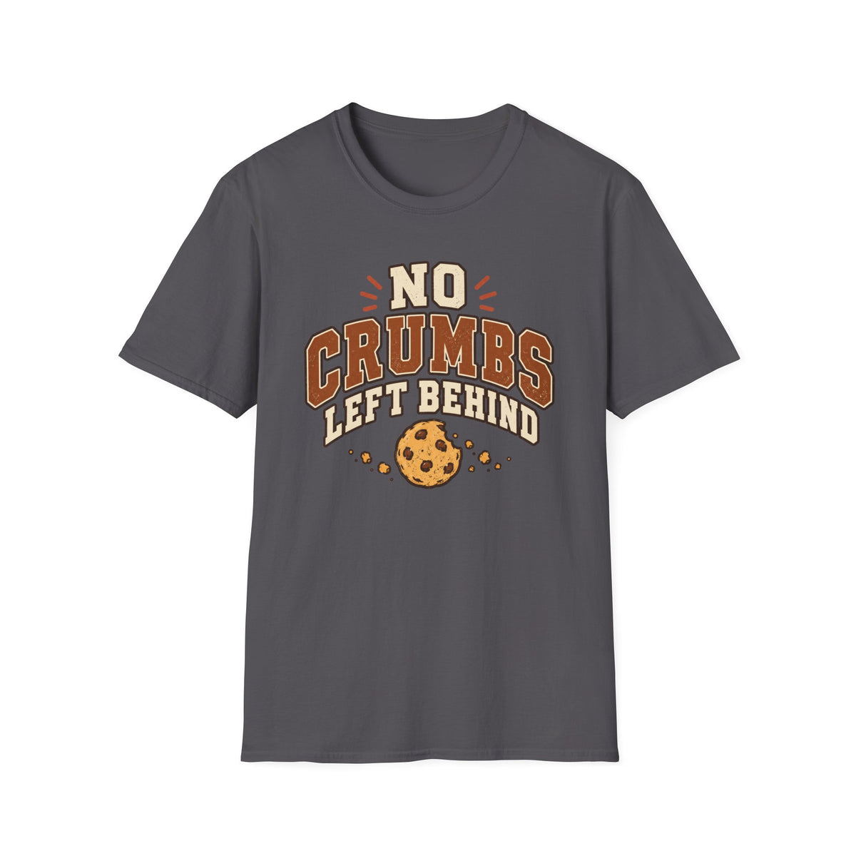 No Crumbs Left Behind T-Shirt