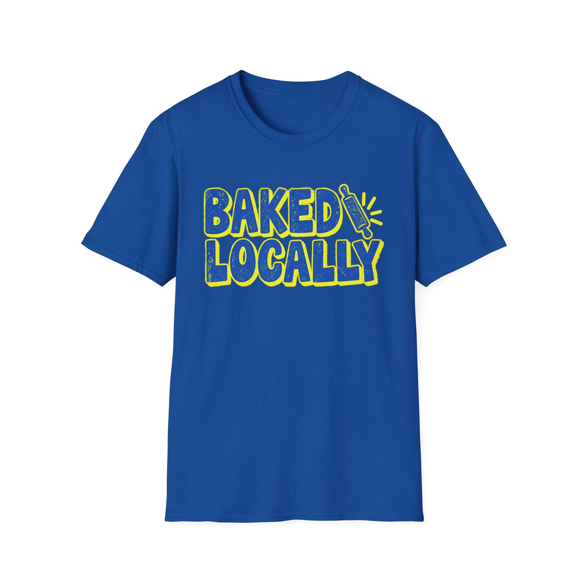 Baked Locally T-Shirt