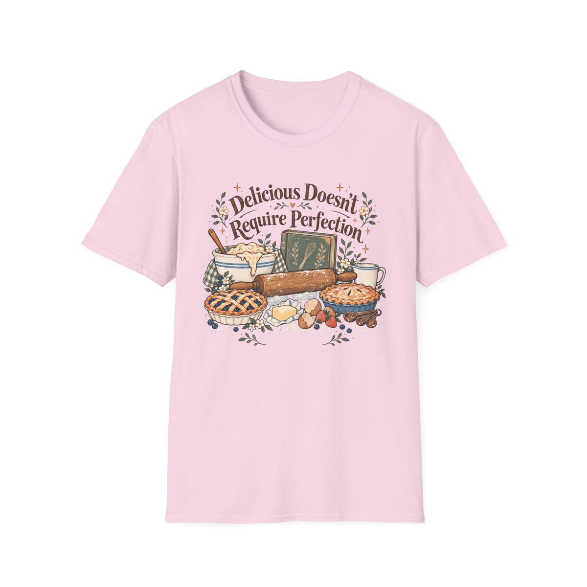 Delicious Doesn't Require Perfection T-Shirt