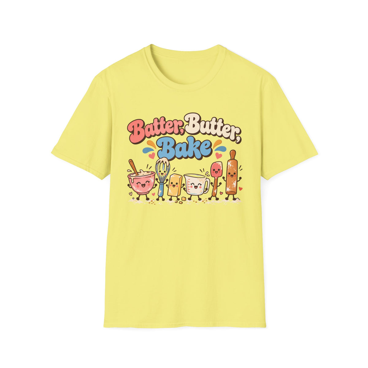 Batter, Butter, Bake T-Shirt