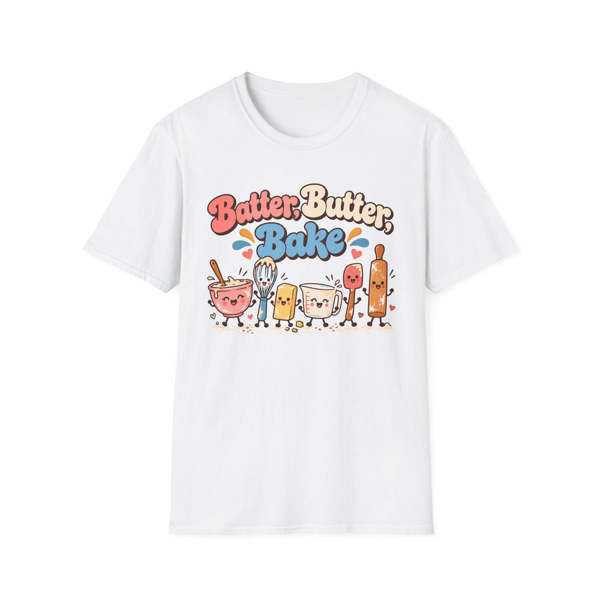 Batter, Butter, Bake T-Shirt