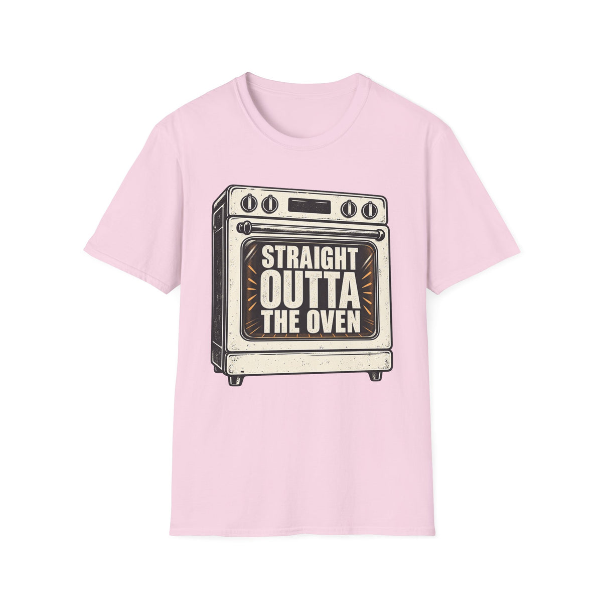 Straight Outta the Oven T-Shirt