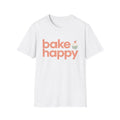 Bake Happy T-Shirt