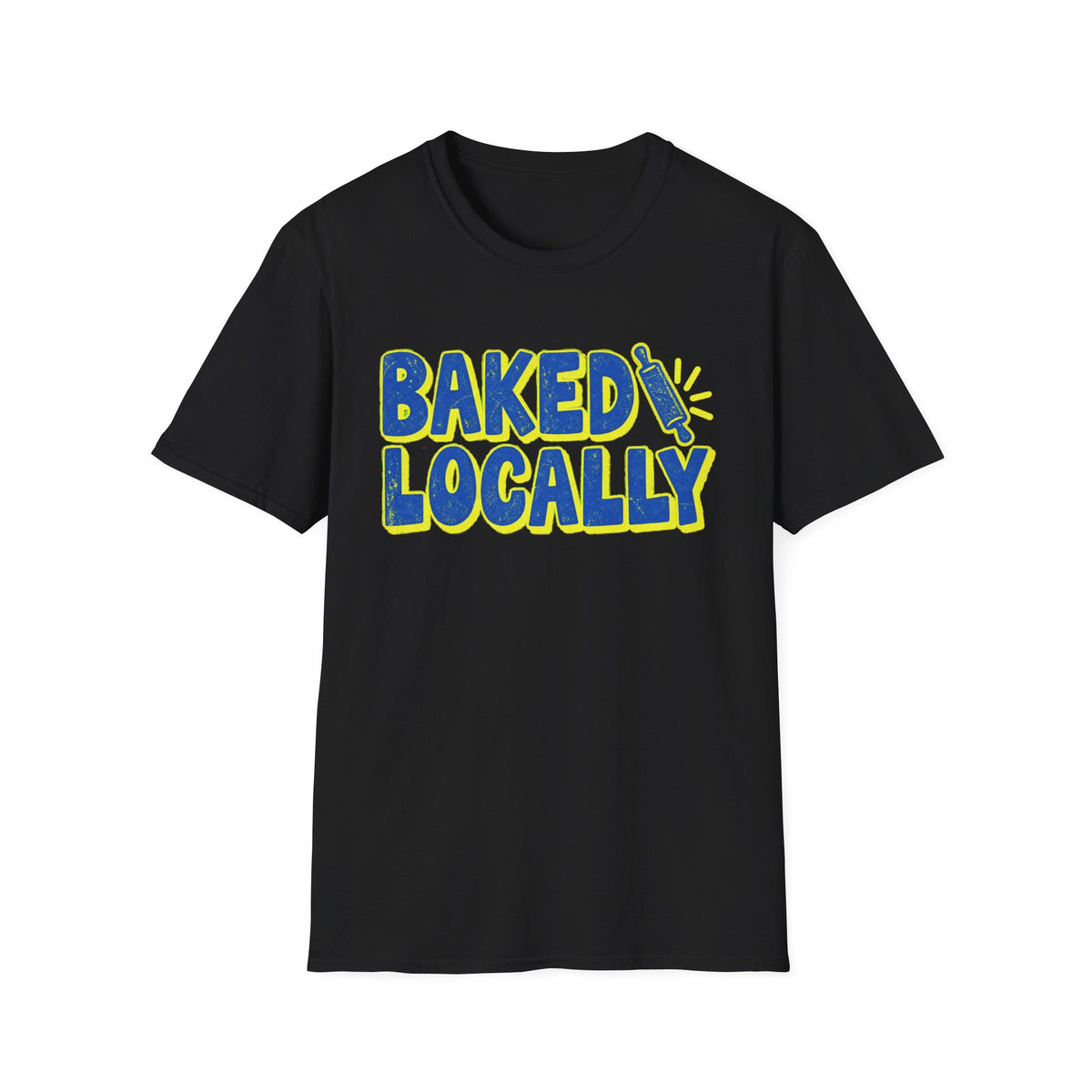 Baked Locally T-Shirt