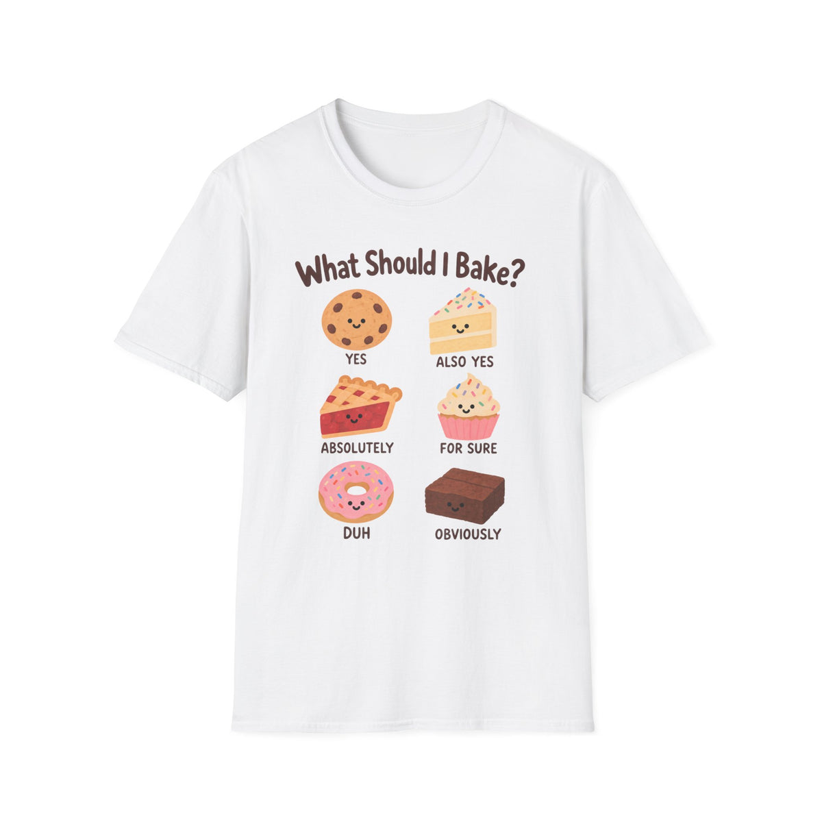 What Should I Bake? T-Shirt