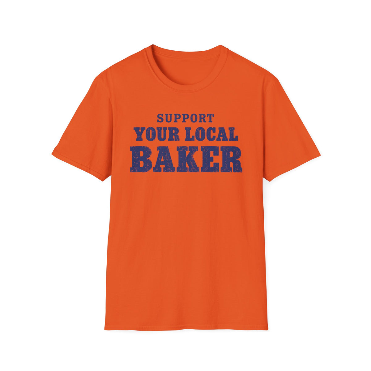 Support Your Local Baker, Blue T-Shirt