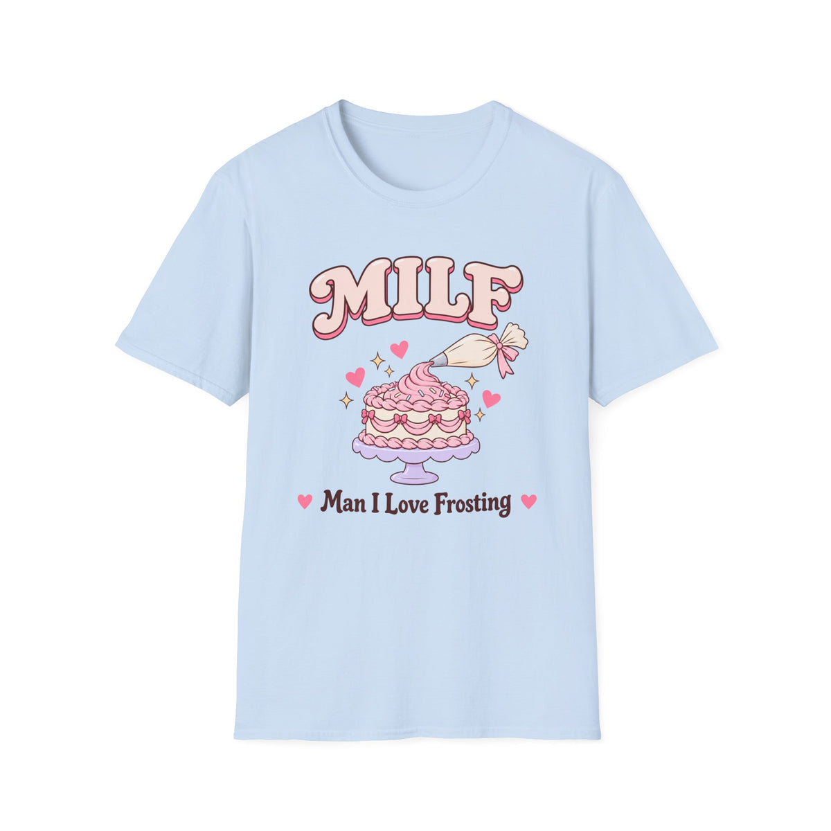 MILF, Cake T-Shirt