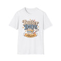 Batter Days Ahead T-Shirt
