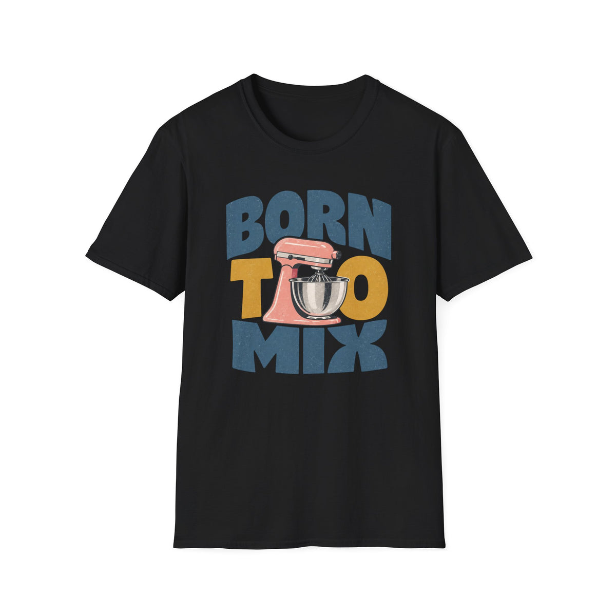 Born to Mix T-Shirt
