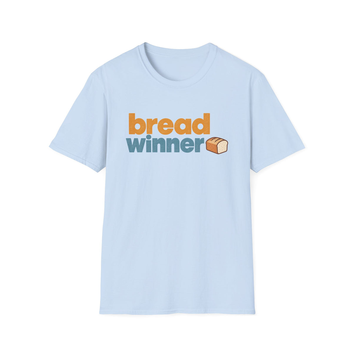 Bread Winner T-Shirt