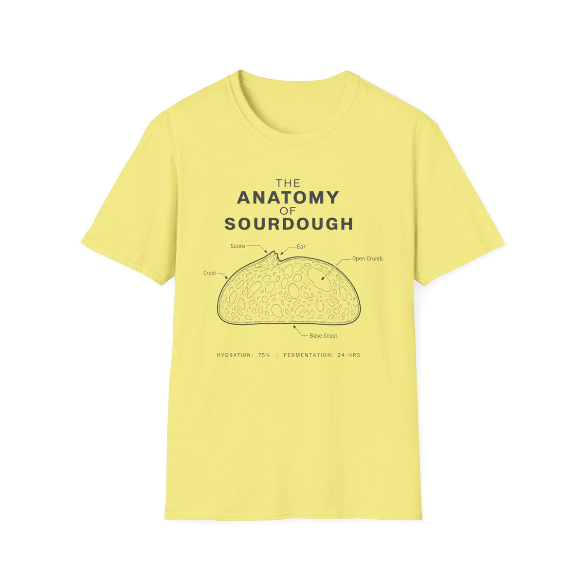 The Anatomy of Sourdough T-Shirt