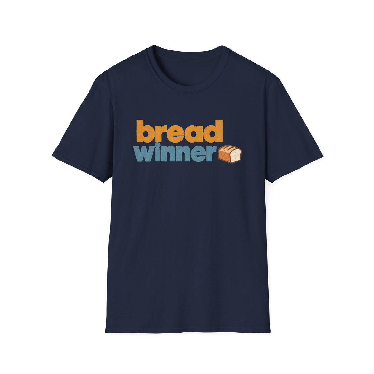 Bread Winner T-Shirt