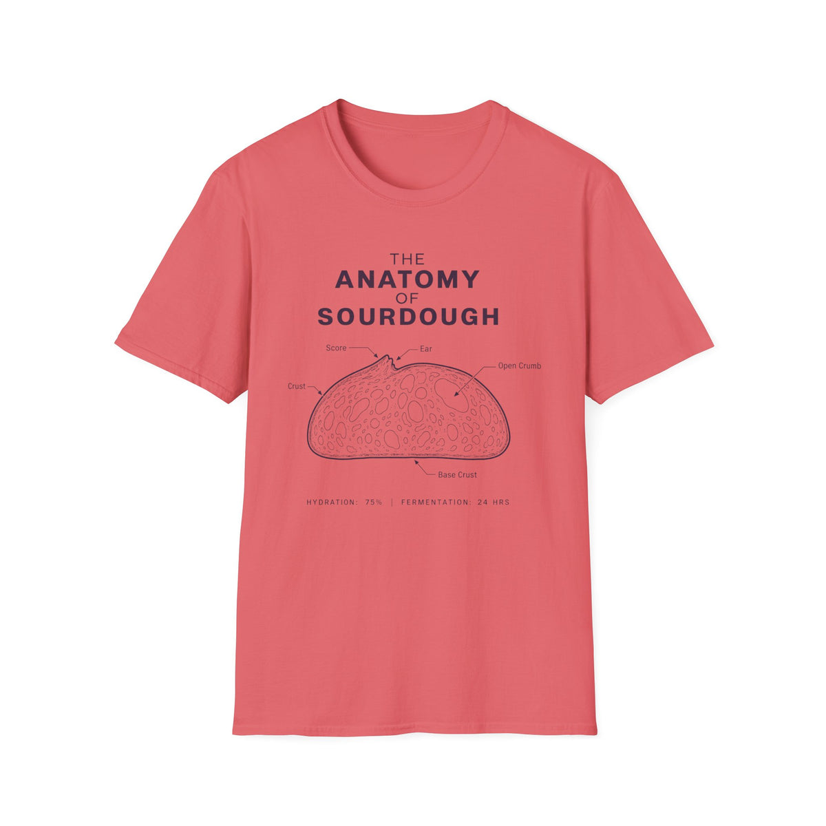 The Anatomy of Sourdough T-Shirt