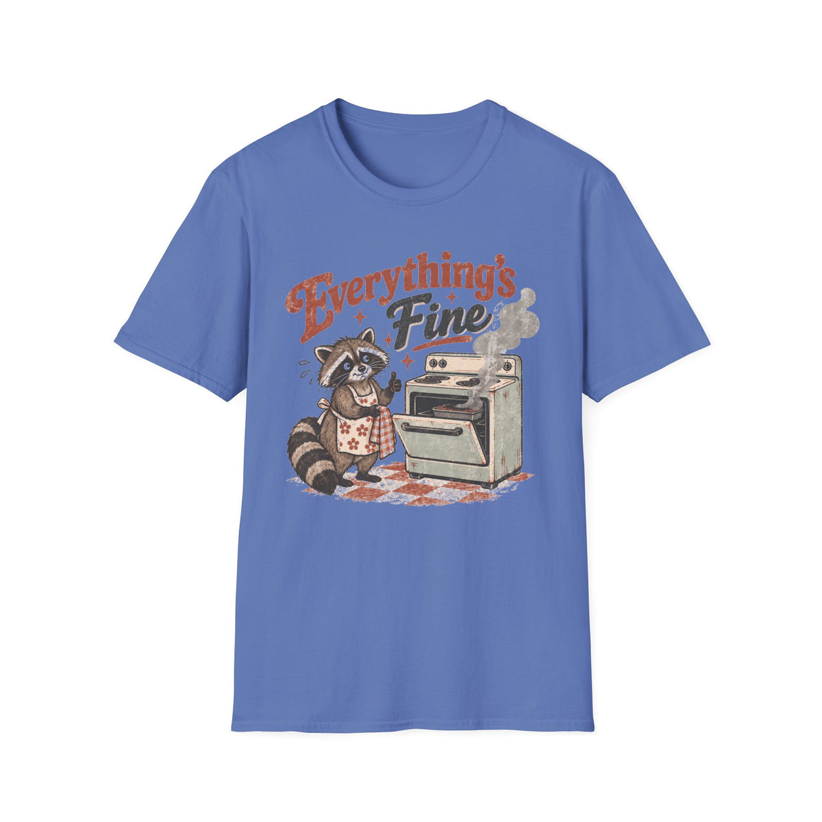Everything's Fine Raccoon T-Shirt