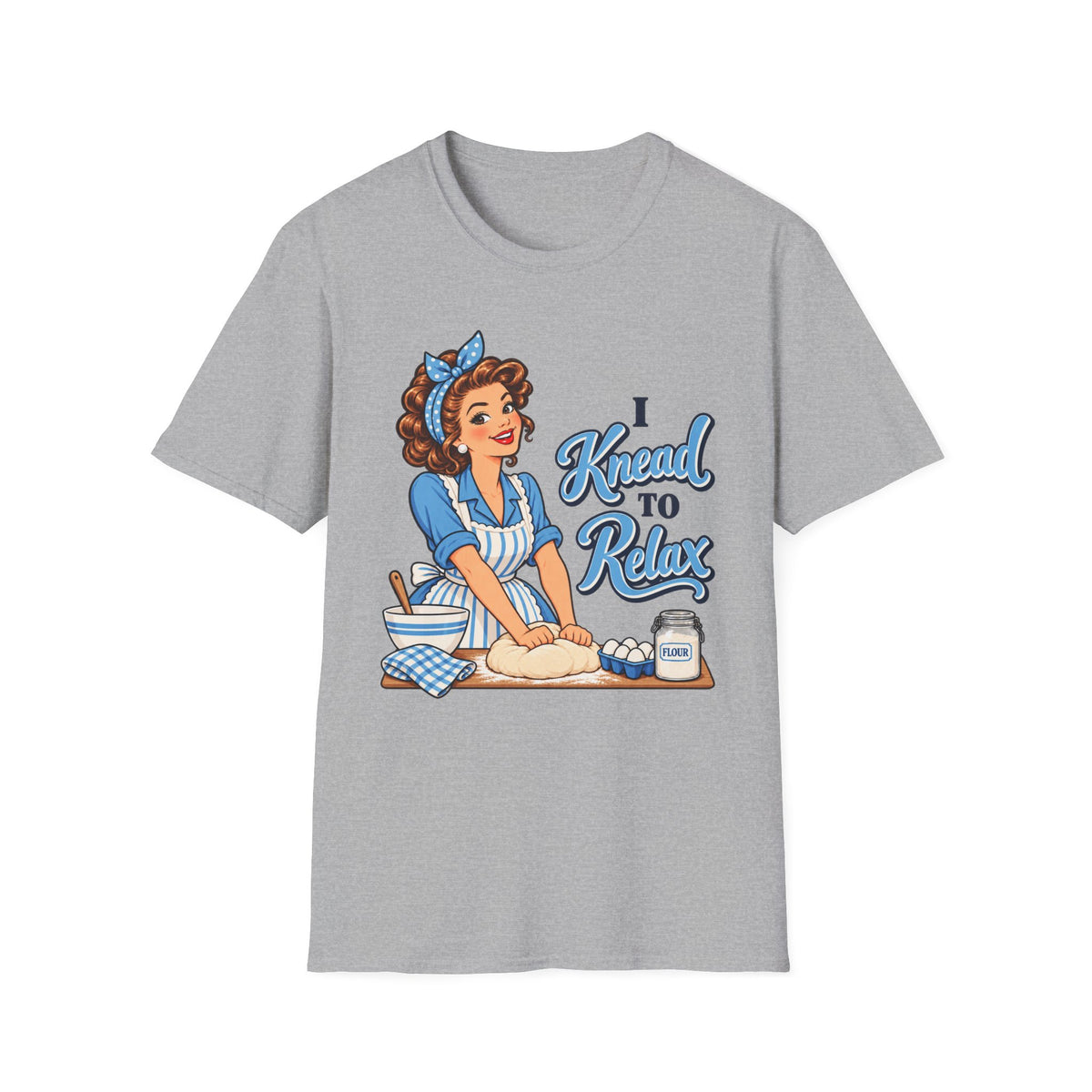 I Knead to Relax, Pin-Up T-Shirt