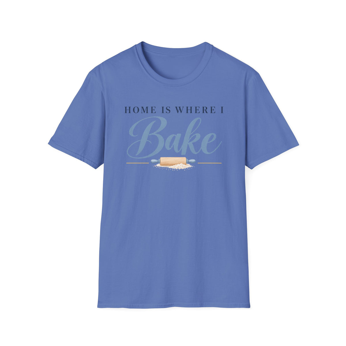 Home is Where I Bake, Blue T-Shirt