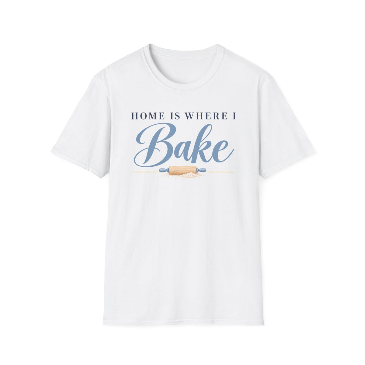 Home is Where I Bake, Blue T-Shirt