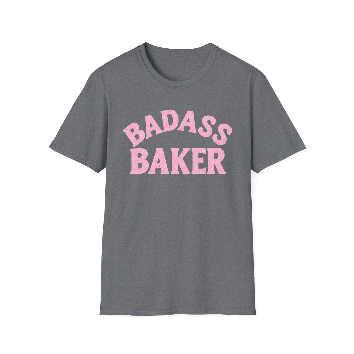 Badass Baker T-Shirt